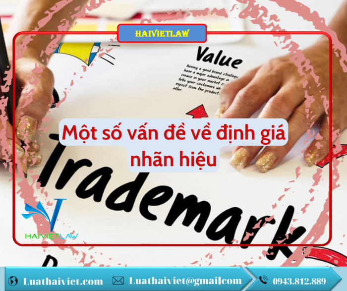 Một số vấn đề về định giá nhãn hiệu
