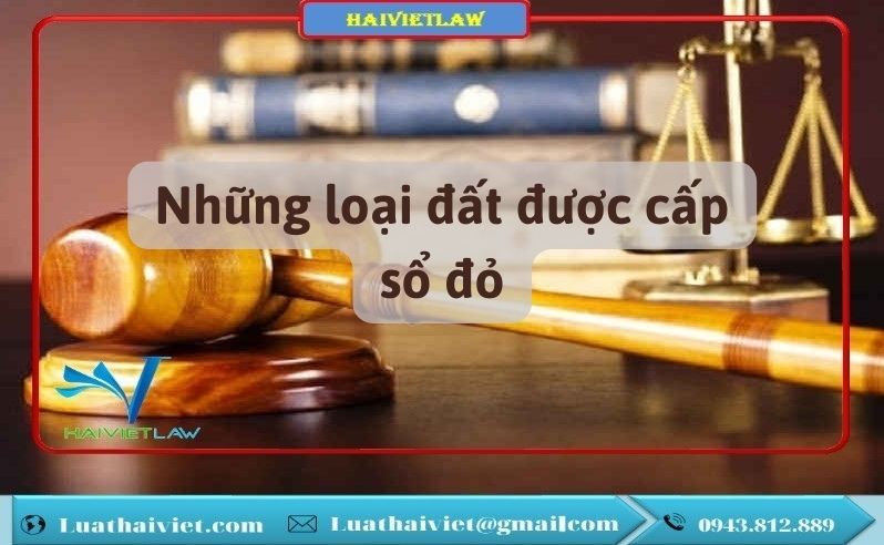 Những loại đất được cấp sổ đỏ